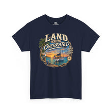 Load image into Gallery viewer, Land Is Overrated — Tropical Sailing Sunset T-Shirt