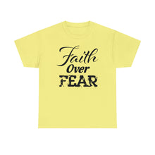 Load image into Gallery viewer, Faith Over Fear Tee - cornsilk