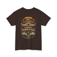 Load image into Gallery viewer, "Not Ashamed..." Romans 1:16 Faith T-Shirt