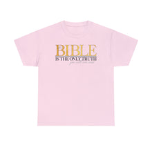 Load image into Gallery viewer, Bible Is The Only Truth - light pink
