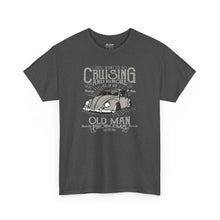 Load image into Gallery viewer, “I Just Want To Go Cruising and Ignore All My Old Man Problems” Vintage Car T-Shirt