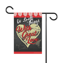Load image into Gallery viewer, Do Small Things Garden Flag - Left
