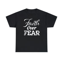 Load image into Gallery viewer, Faith Over Fear Tee - black