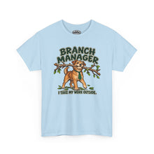 Load image into Gallery viewer, Branch Manager Dog T-Shirt — "I Take My Work Outside"