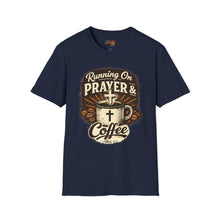 Load image into Gallery viewer, "Running on Prayer & Coffee" Christian Faith Tee
