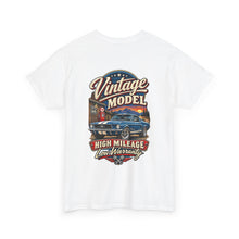 Load image into Gallery viewer, "Vintage Model: High Mileage Low Warranty" Classic Auto Graphic Tee