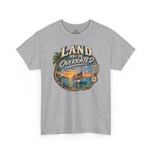 Load image into Gallery viewer, Land Is Overrated — Tropical Sailing Sunset T-Shirt