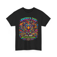 Load image into Gallery viewer, T-Shirt — 'America 250' Psychedelic Eagle Tee (1776–2026, Still Tripping on Freedom)