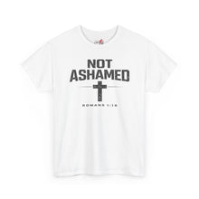 Load image into Gallery viewer, Not Ashamed Christian T-Shirt — Romans 1:16 Faith Tee