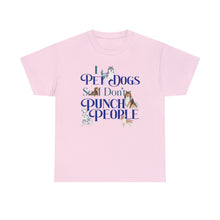 Load image into Gallery viewer, I Pet Dogs Tee - light pink