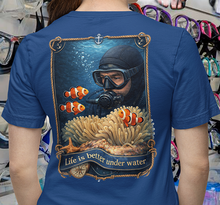 Load image into Gallery viewer, "Life Is Better Under Water"