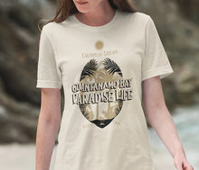 Load image into Gallery viewer, Guantanamo Bay the Paradise Life Tee