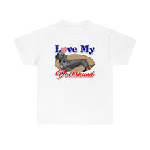 Load image into Gallery viewer, Love My Dachshund - white