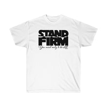 Load image into Gallery viewer, STAND FIRM - Exodus 14:13-14