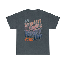 Load image into Gallery viewer, Saturdays are for Singing Rocky Top - Tennessee Volunteers T-shirt