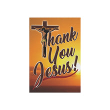 Load image into Gallery viewer, Thank You Jesus - Garden Flag - mockup