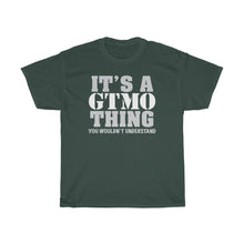 Load image into Gallery viewer, It's A GTMO Thing