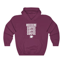Load image into Gallery viewer, HEEERE COFFEE Hooded Sweatshirt
