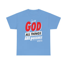 Load image into Gallery viewer, With GOD All Things Are Possible