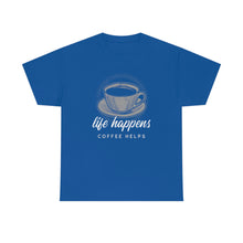 Load image into Gallery viewer, Life Happens, Coffee Helps - royal
