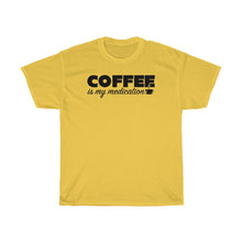 Load image into Gallery viewer, Coffee Is My Medication