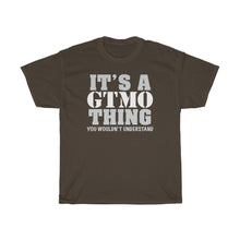 Load image into Gallery viewer, It's A GTMO Thing