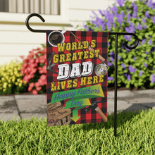 Load image into Gallery viewer, World's Greatest Dad Garden Flag - Model 2
