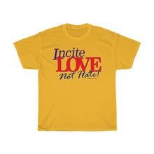 Load image into Gallery viewer, Incite Love Not Hate - Proverbs 10:12