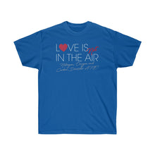 Load image into Gallery viewer, Love Is Not In The Air