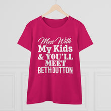 Load image into Gallery viewer, Don't Mess With My Kids - Beth Dutton