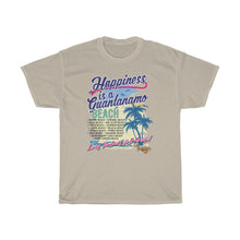 Load image into Gallery viewer, Happiness Is A Guantanamo Beach!