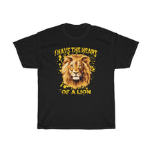 Load image into Gallery viewer, I Have The Heart Of A Lion