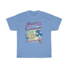 Load image into Gallery viewer, Happiness Is A Guantanamo Beach!