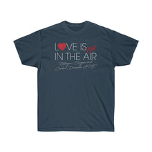 Load image into Gallery viewer, Love Is Not In The Air