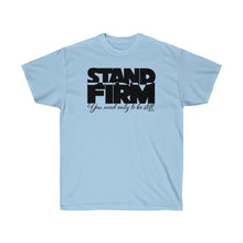 Load image into Gallery viewer, STAND FIRM - Exodus 14:13-14