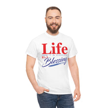 Load image into Gallery viewer, Life Isn't A Choice - It's A Blessing