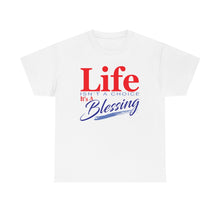 Load image into Gallery viewer, Life Isn't A Choice - It's A Blessing