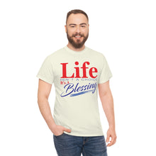 Load image into Gallery viewer, Life Isn't A Choice - It's A Blessing
