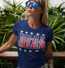 Load image into Gallery viewer, Proud To Be ULTRA MAGA