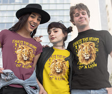 Load image into Gallery viewer, I Have The Heart Of A Lion