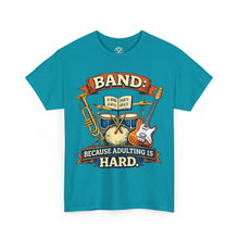 Load image into Gallery viewer, Band — "Because Adulting Is Hard" Retro Music Tee
