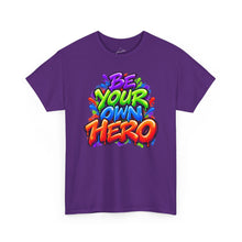 Load image into Gallery viewer, Be Your Own Hero Tee
