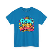 Load image into Gallery viewer, Prove Them Wrong Grafitti T-Shirt
