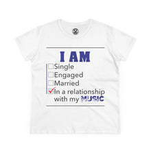 Load image into Gallery viewer, Women's Tee – "I Am In a Relationship With My Music" Graphic Shirt

