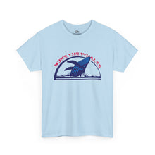 Load image into Gallery viewer, 'Nuke the Whales' T-Shirt
