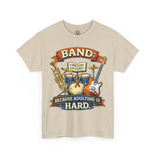 Load image into Gallery viewer, Band — "Because Adulting Is Hard" Retro Music Tee
