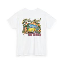 Load image into Gallery viewer, Curves Ahead - Enjoy the Scenery t-shirt
