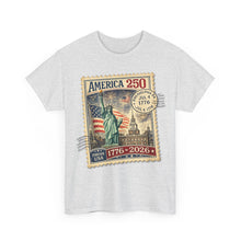 Load image into Gallery viewer, America 250 Stamp Graphic Tee — 1776–2026 Patriotic Fourth of July T-Shirt
