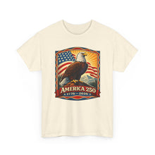 Load image into Gallery viewer, America 250 Eagle T-Shirt — 1776–2026 Patriotic Independence Day Tee
