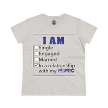 Load image into Gallery viewer, Women's Tee – "I Am In a Relationship With My Music" Graphic Shirt
